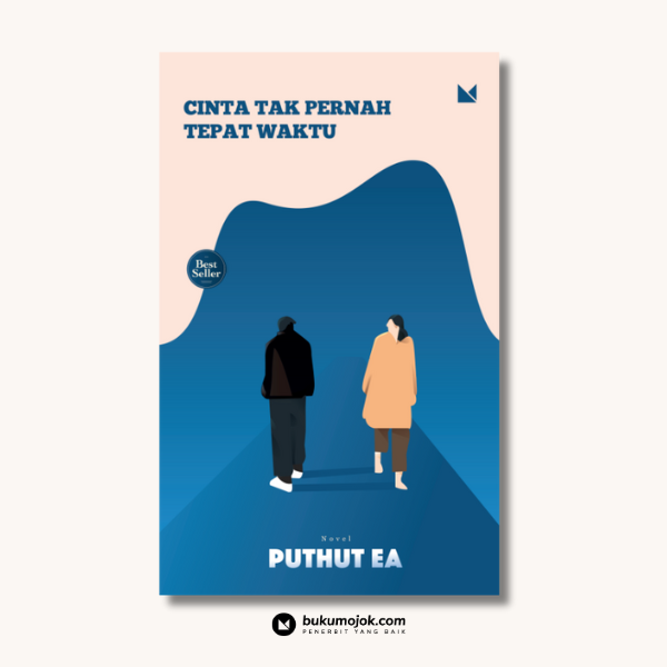 Cinta Tak Pernah Tepat Waktu