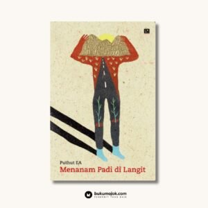 Menanam Padi di Langit