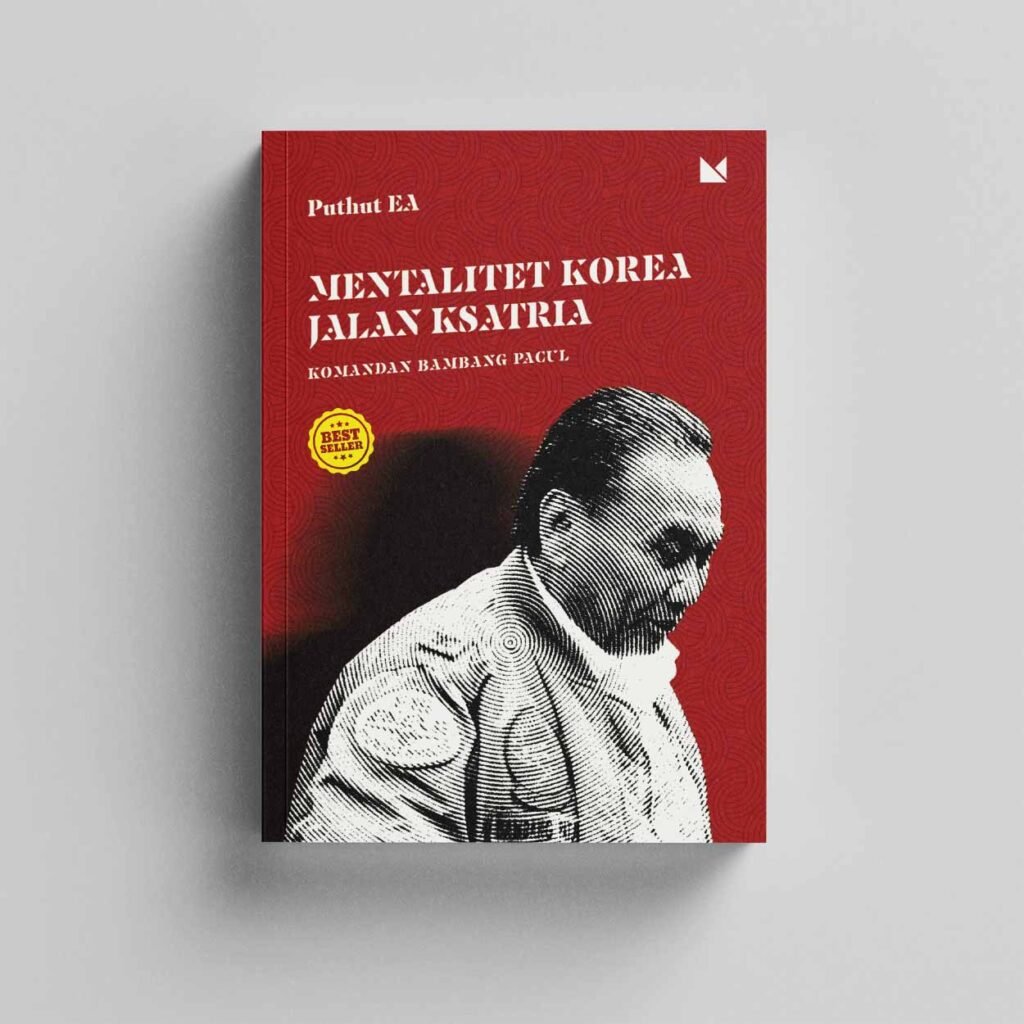 Mentalitet Korea Jalan Ksatria Komandan Bambang Pacul