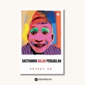 Sastrawan Salah Pergaulan